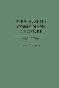 Personality Comedians as Genre