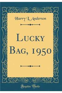 Lucky Bag, 1950 (Classic Reprint)