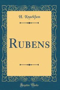 Rubens (Classic Reprint)