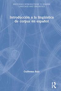 Introducción a la Lingüística de Corpus En Español