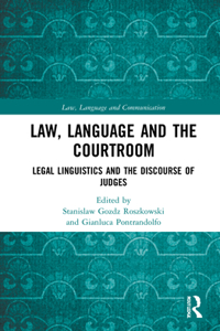 Law, Language and the Courtroom