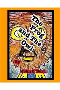 The Frog and The Owl.