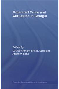 Organized Crime and Corruption in Georgia