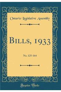 Bills, 1933: No. 125-164 (Classic Reprint)