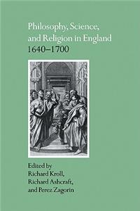 Philosophy, Science, and Religion in England 1640–1700