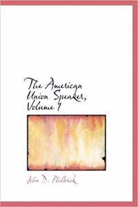 American Union Speaker, Volume 1