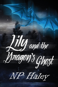 Lily and the Dragon Ghost