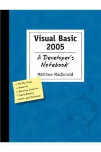 Visual Basic 2005: A Developer's Notebook