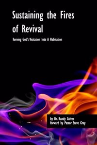 Sustaining the Fires of Revival