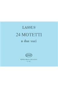 24 Two-Part Motets Latin 2 Part