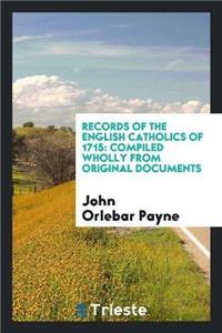 Records of the English Catholics of 1715
