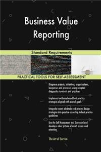 Business Value Reporting Standard Requirements
