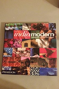 India Modern: Traditional Forms and Contemporary Design Hardcover â€“ 6 October 1994