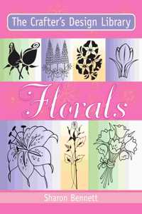 CRAFTERS DESIGN LIBRARY FLORALS