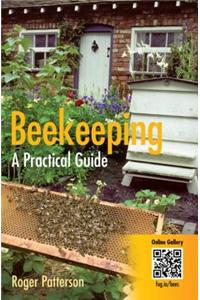 Beekeeping - A Practical Guide