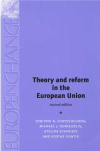 Theory and Reform in the European Union