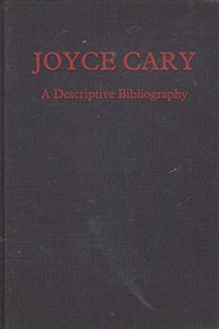 Joyce Cary: A Descriptive Bibliography