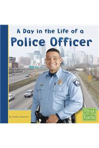 A Day in the Life of a Police Officer