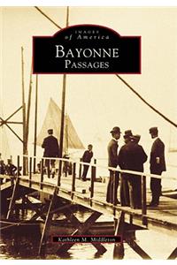 Bayonne Passages