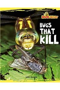 Bugs That Kill