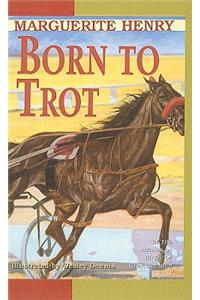Born to Trot