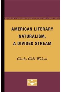 American Literary Naturalism, a Divided Stream: Minnesota Archive Editions