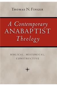 A Contemporary Anabaptist Theology