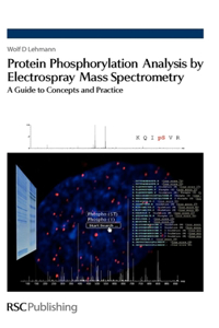 Protein Phosphorylation Analysis by Electrospray Mass Spectrometry