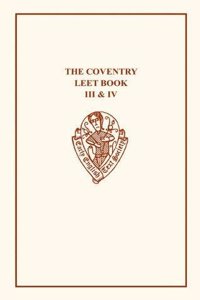 Coventry Leet Book III & IV