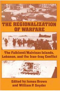 The Regionalization of Warfare