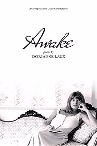 Awake: Poems by Dorianne Laux