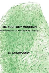 The Auditory Midbrain