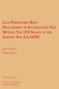 Late Prehistoric Bison Procurement in Southeastern New Mexico