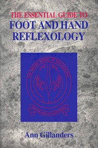 Essential Guide to Foot and Hand Reflexology