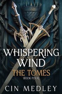 Whispering Wind The Tomes