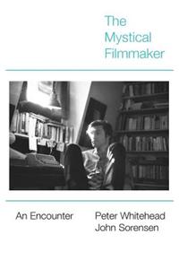 The Mystical Filmmaker