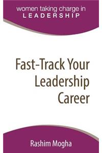 Fast-Track Your Leadership Career