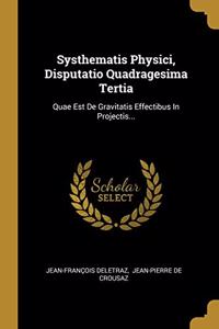 Systhematis Physici, Disputatio Quadragesima Tertia