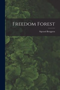 Freedom Forest