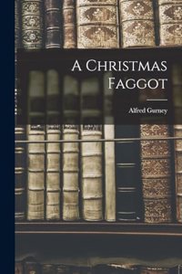 A Christmas Faggot