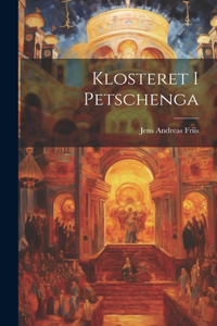 Klosteret I Petschenga