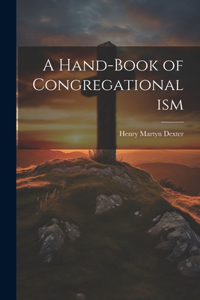 Hand-Book of Congregationalism