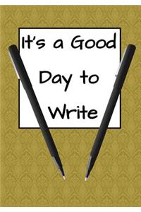 It's a Good Day to Write