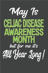 May Is Celiac Disease Awareness Month But For Me It's All Year Long