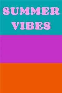 Summer Vibes