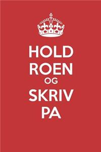 Hold Roen Og Skriv Pa