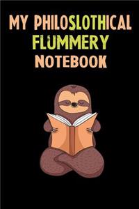 My Philoslothical Flummery Notebook
