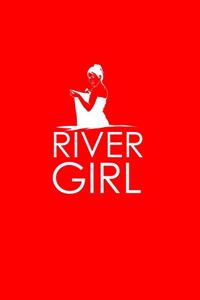 River Girl