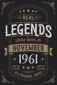Real Legends were born in November 1961