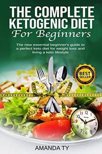 The Complete Ketogenic Diet for Beginners